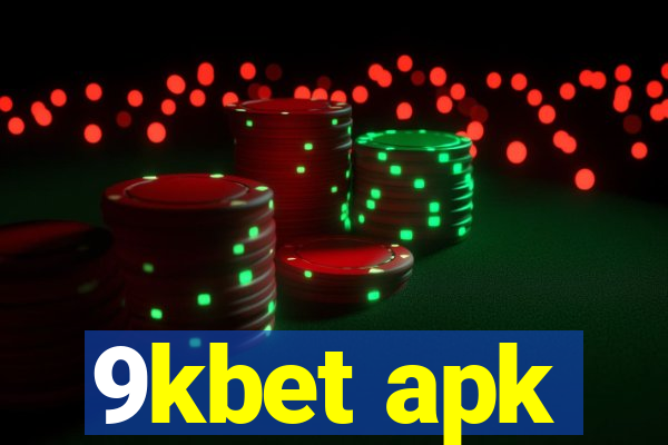 9kbet apk